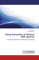 Using Semantics to Process XML Queries