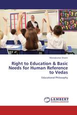Right to Education & Basic Needs for Human Reference to Vedas