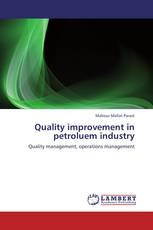 Quality improvement in petroluem industry