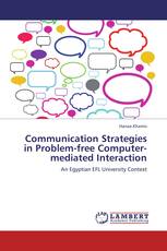 Communication Strategies in Problem-free Computer-mediated Interaction