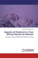 Aspects of Feminism in Two African Novels by Women