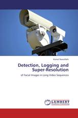 Detection, Logging and Super-Resolution