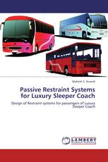 Passive Restraint Systems for Luxury Sleeper Coach