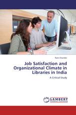 Job Satisfaction and Organizational Climate in Libraries in India