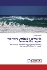 Workers' Attitude towards Female Managers