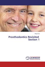 Prosthodontics Revisited   Section 1