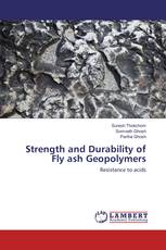 Strength and Durability of Fly ash Geopolymers