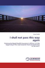 I shall not pass this way again