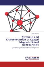 Synthesis and Characterization of Coated Magnetic Spinel Nanoparticles