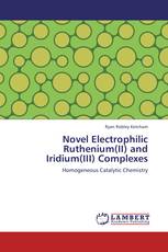 Novel Electrophilic Ruthenium(II) and Iridium(III) Complexes