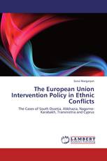 The European Union Intervention Policy in Ethnic Conflicts