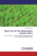 Stem rot of rice (Sclerotium oryzae Catt.)