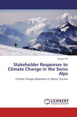 Stakeholder Responses to Climate Change in the Swiss Alps