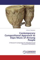 Contemporary Compositional Approach to Ekpo Music of Annang People