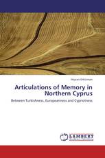 Articulations of Memory in Northern Cyprus
