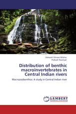 Distribution of benthic macroinvertebrates in Central Indian rivers
