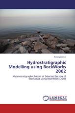 Hydrostratigraphic Modelling using RockWorks 2002