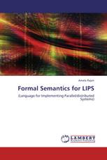 Formal Semantics for LIPS