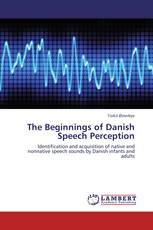 The Beginnings of Danish Speech Perception