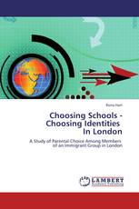 Choosing Schools - Choosing Identities   In London