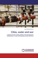 Cities, water and war