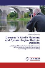 Diseases in Family Planning and Gynaecological Units in Dschang