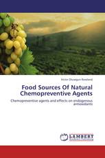 Food Sources Of Natural Chemopreventive Agents