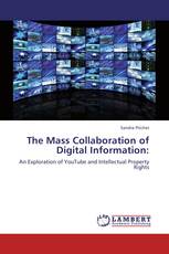 The Mass Collaboration of Digital Information: