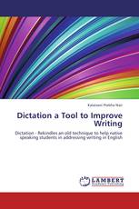 Dictation a Tool to Improve Writing