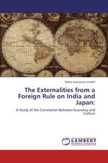 The Externalities from a Foreign Rule on India and Japan: