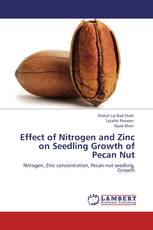 Effect of Nitrogen and Zinc on Seedling Growth of Pecan Nut