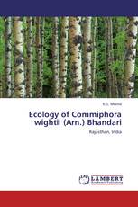 Ecology of Commiphora wightii (Arn.) Bhandari