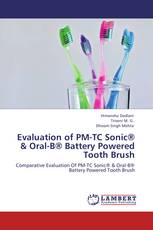 Evaluation of PM-TC Sonic® & Oral-B® Battery Powered Tooth Brush