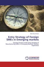 Entry Strategy of Foreign SMEs in Emerging markets