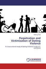 Perpetration and Victimization of Dating Violence