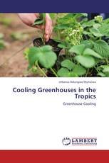 Cooling Greenhouses in the Tropics