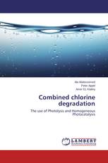 Combined chlorine degradation