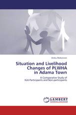 Situation and Livelihood Changes of PLWHA  in Adama Town
