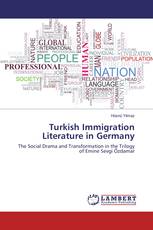Turkish Immigration Literature in Germany
