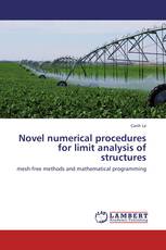Novel numerical procedures for limit analysis of structures