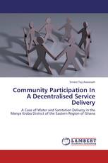 Community Participation In A Decentralised Service Delivery