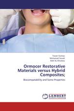 Ormocer Restorative Materials versus Hybrid Composites;