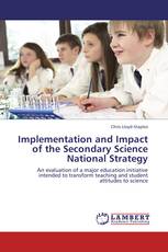 Implementation and Impact of the Secondary Science National Strategy