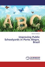 Improving Public Schoolyards in Porto Alegre, Brazil