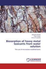 Biosorption of heavy metal toxicants from water solution