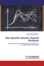 Site Specific Seismic Hazard Analyses