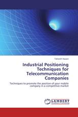 Industrial Positioning Techniques for Telecommunication Companies