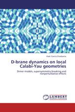 D-brane dynamics on local Calabi-Yau geometries