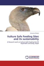 Vulture Safe Feeding Sites and its sustainability