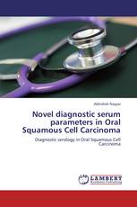 Novel diagnostic serum parameters in Oral Squamous Cell Carcinoma